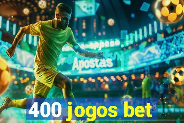 400 jogos bet